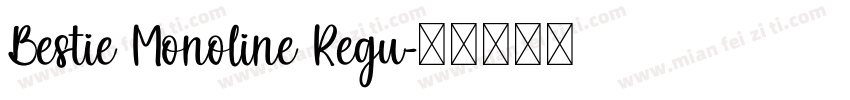 Bestie Monoline Regu字体转换